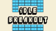 Idle Breakout