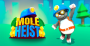 Mole Heist