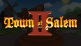 Town of Salem 2