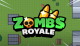 Zombs Royale